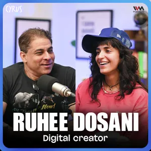 Ruhee Dosani on Alliance, Aamir Khan, Priyanka Chopra & Her Creator Journey | Cyrus Says