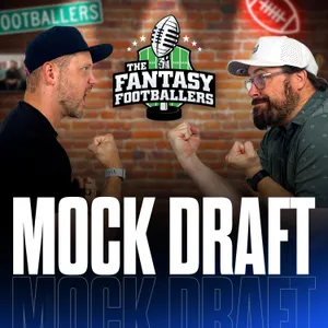Fantasy Football - Head-to-Head Mock Draft! - Podcast for 8/13