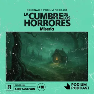 Episodio 4: Miseria
