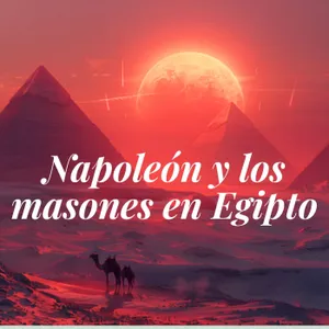 Napoleón y los masones egipcios