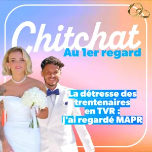 La détresse amoureuse des trentenaires en TVR : j'ai regardé Mariés au premier regard !! • [Hors série MAPR 2026 • Analyse téléréalité]