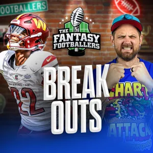 Fantasy Football - Breakout Picks + Injury Anger, Mike Returns! - Podcast for 8/17
