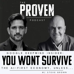 Google DeepMind Insider: You wont Survive the AI-First Economy, unless... - Steve Brown