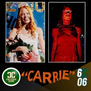Criterio Cero 6x06 - Carrie (1976)