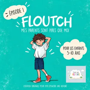 Floutch -Episode 1-