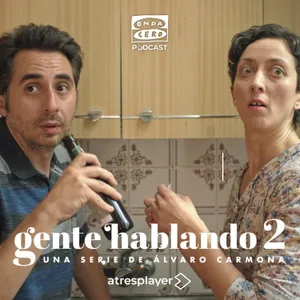Gente hablando 2x02: La herencia