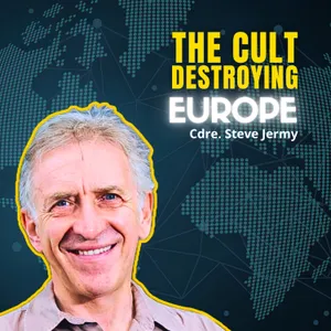 Deterrence Psychopathy Highjacks Europe—It's Getting Worse | Cdre. Steve Jermy
