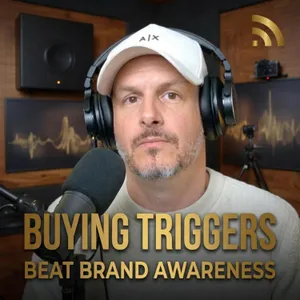 Marketing With Podcasting — How Buying Triggers Beat Brand Awareness