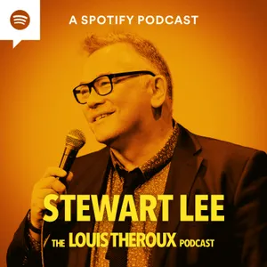 S7 EP4: Stewart Lee on "Netflix comedians”, disastrous gigs, and Elon Musk