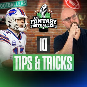 Fantasy Football - 10 Tips & Tricks to Win Your League + MEGALABOWL! - Podcast for 8/19