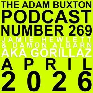 EP.269 - JAMIE HEWLETT & DAMON ALBARN AKA GORILLAZ