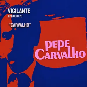 Carvalho - Episodio exclusivo para mecenas