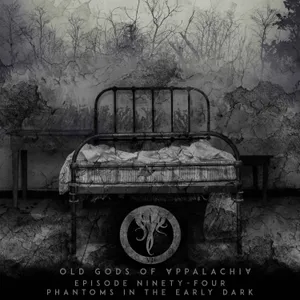 Episode 94: Phantoms in the Early Dark