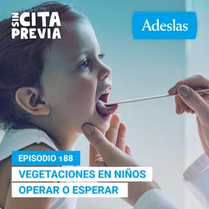 Vegetaciones en niños operar o esperar