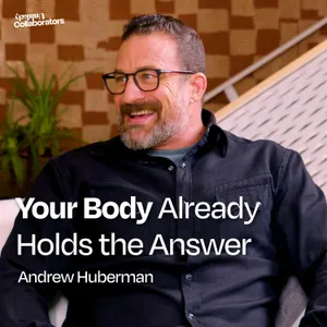 Your Body’s Operating Manual: Andrew Huberman on the Mind-Body Connection