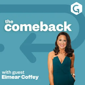 The Comeback with Eimear Coffey