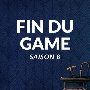Fin Du Game de retour pour une saison 8