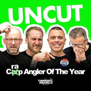 UNCUT Podcast #029: Carp Angler Of The Year?