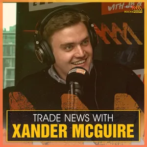 Xander McGuire's Trade News - Rowan Marshall Roadblock, Port Could Play Hardball