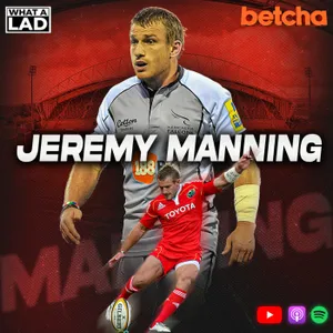 Jeremy Manning- What a Lad