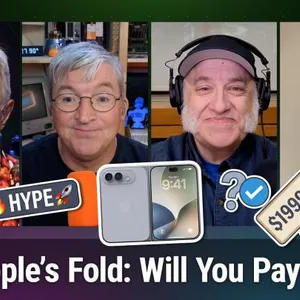 MBW 1041: SHAME - Apple's $2,000 Foldable iPhone: Will Users Make the Leap?