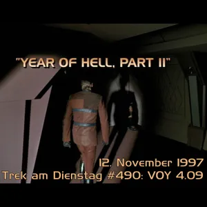 #490: Year of Hell, Part II (VOY 4.09)