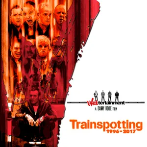 TRAINSPOTTING 1996 - 2017 / Danny Boyle