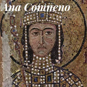 Una princesa historiadora | Ana Comneno