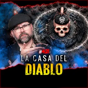 Historias de Maldiciones, Militares y Encuentros Paranormales | Episodio 421 | Hablemos De Lo Que No Existe