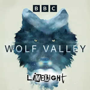 Wolf Valley: Episode 2