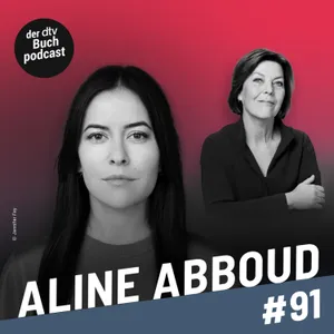 Dora Heldt trifft - Aline Abboud