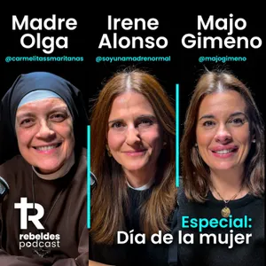 09. ¿Es posible ser mujer LIBRE dentro de la Iglesia? | Especial Día de la Mujer