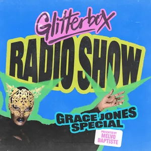 Glitterbox Radio Show 476: Grace Jones Special