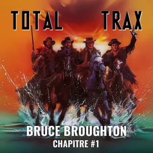 (261) Bruce Broughton – Chapitre #1