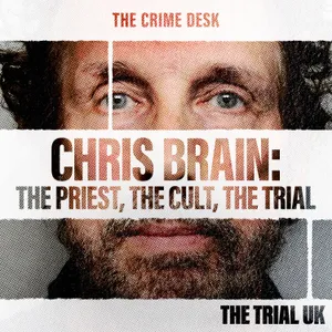 Chris Brain: The Priest, The Cult, The Trial
