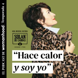 La menopausia te hace valiente con Silvia Abril
