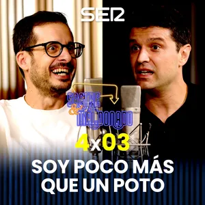 Soy poco más que un poto 4x03