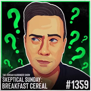 1359: Breakfast Cereal | Skeptical Sunday