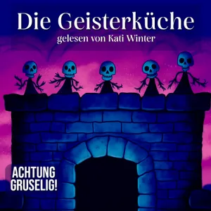 Die Geisterküche | 🎃 GRUSELIGES Märchen zum Entspannen und Einschlafen 🎃 Halloween Geschichte