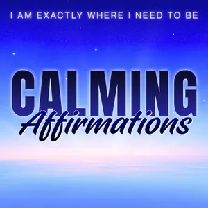 I Am Calm | Morning Affirmations for Stress, Anxiety, Overthinking