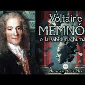 Voltaire - Memnón (o la Sabiduría Humana) [Audiolibro completo en español narrado por Artur Mas)