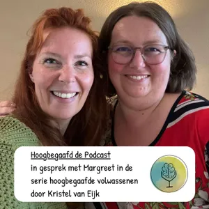 Hoogbegaafde volwassenen - Margreet (44): 'Een brug wordt van twee kanten gebouwd.'