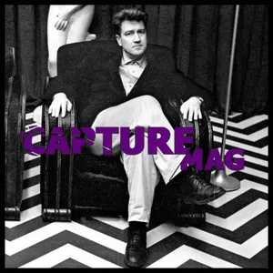 CAPTURE MAG - LE PODCAST : ÉPISODE 42 - DAVID LYNCH (deuxième partie)