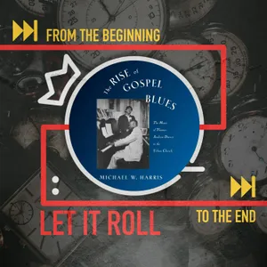 Thomas A. Dorsey Went From 'It's Tight Like That' to 'Precious Lord': Let It Roll From the Beginning... 3.11