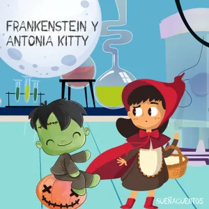 Frankenstein y Antonia Kitty
