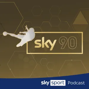Sky90 – die Fußballdebatte | Sky Sport Podcast