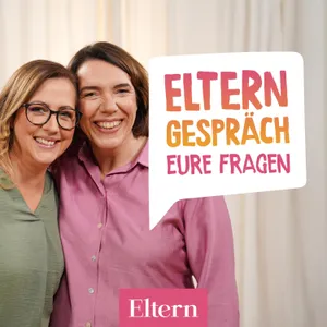 EURE FRAGEN: Wenn Eltern die Nerven verlieren