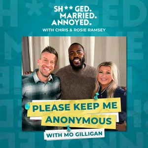 Please Keep Me Anonymous with Mo Gilligan