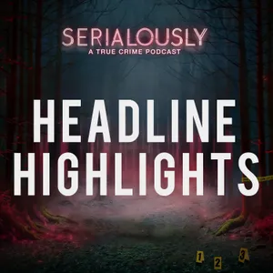 448: Christa Pike, Gypsy Rose, Cornell 7 & Reddington’s New Statements