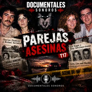 Parejas asesinas T17: Charles Chumbler y Michael Kariakis · Liz Rogan y Tony DePuisaye-Greene